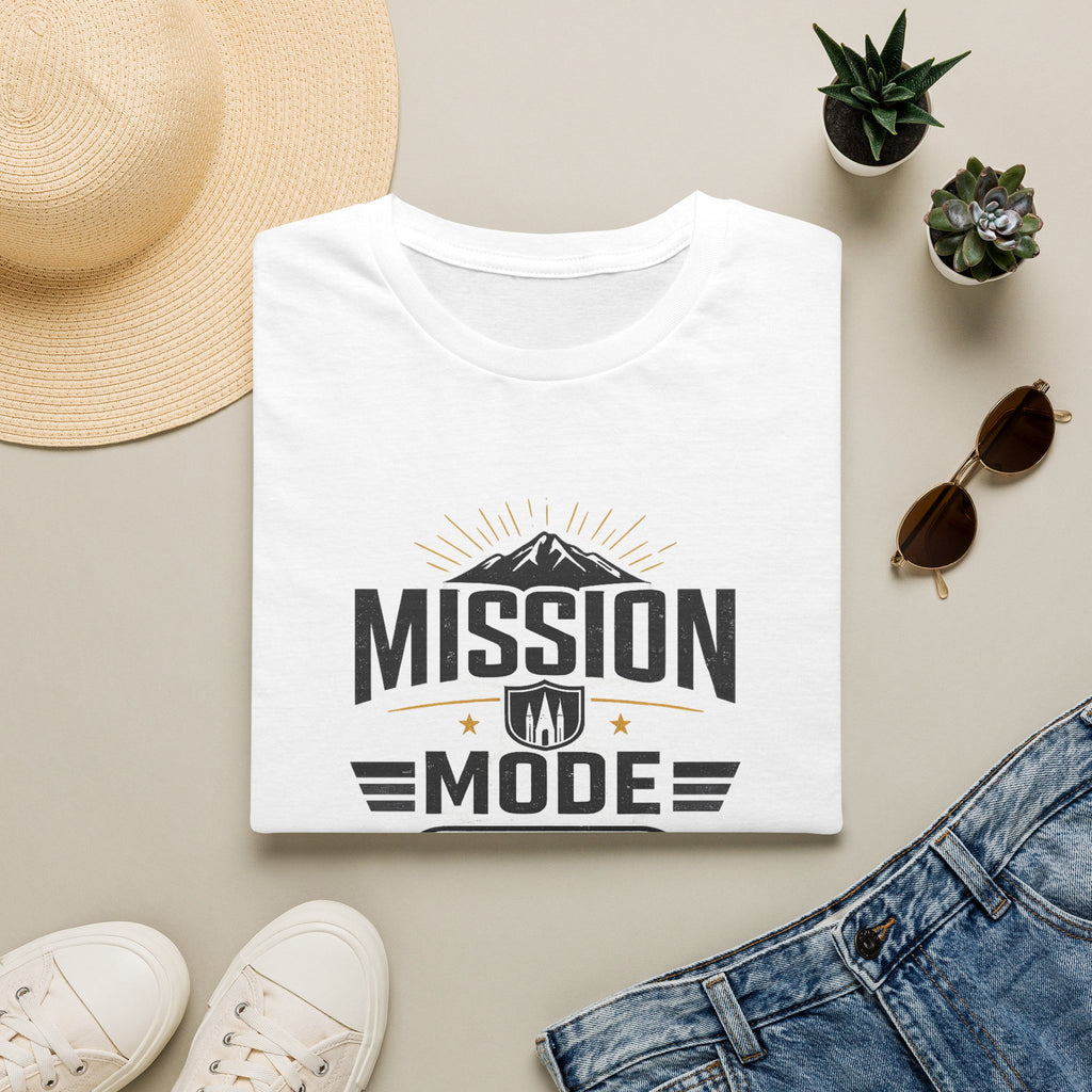 Mission Mode: ON  T-Shirt — Motivational Adventure Tee